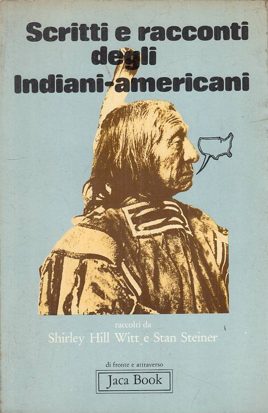 LS- SCRITTI E RACCONTI DEGLI INDIANI AMERICANI -- JACA BOOK ---- B - YFS48