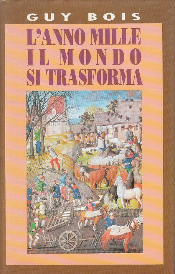 LS- L'ANNO MILLE IL MONDO SI TRASMORMA - GUY BOIS - CLUB ---- CS - YFS20