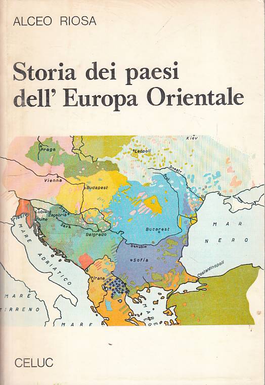 LS- STORIA DEI PAESI DELL'EUROPA ORIENTALE - RIOSA - CELUC --- 1974 - B - YFS20