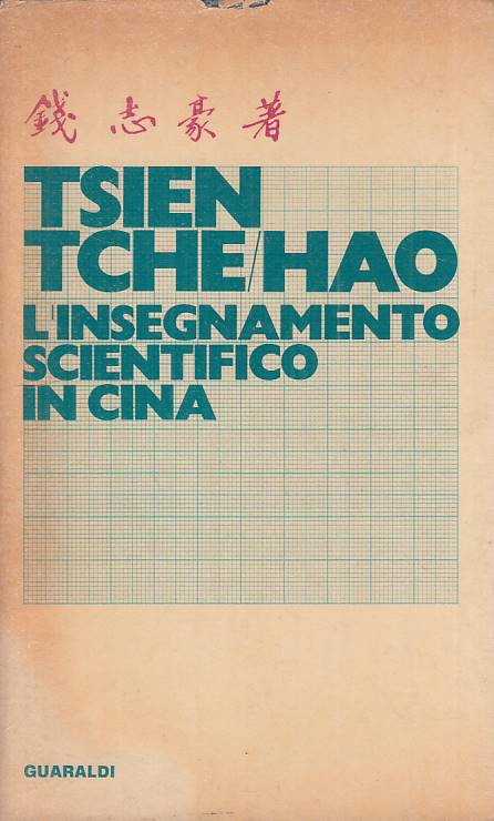 LS- L'INSEGNAMENTO SCIENTIFICO IN CINA - HAO - GUARALDI --- 1973 - BS - YFS19