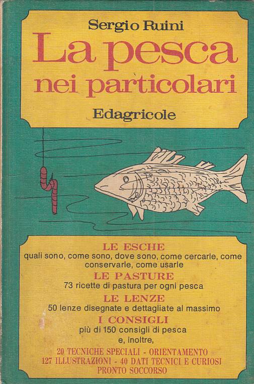 LZ- LA PESCA NEI PARTICOLARI - RUINI - EDAGRICOLE --- 1975 - C - YFS14