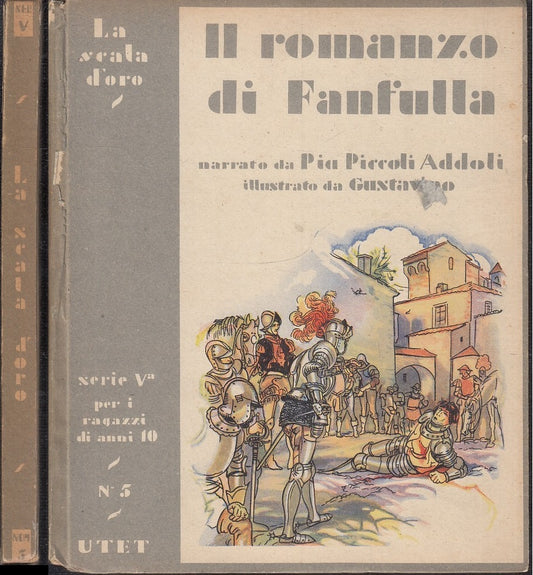 LB- IL ROMANZO DI FANFULLA- ADDOLI GUSTAVINO- UTET- SCALA DORO V 3-- 1944- C-RGZ