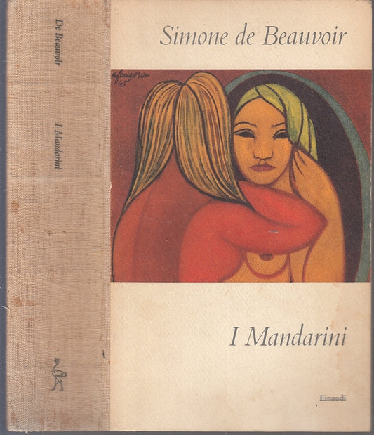 LN- I MANDARINI - SIMONE DE BEAUVOIR - EINAUDI -- 1a ED. - 1955 - C - XFS