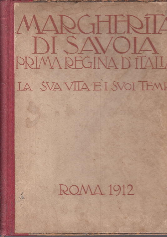 LS- MARGHERITA DI SAVOIA PRIMA REGINA D'ITALIA - ZAMPINI SALAZAR- 1912- B- YFS61
