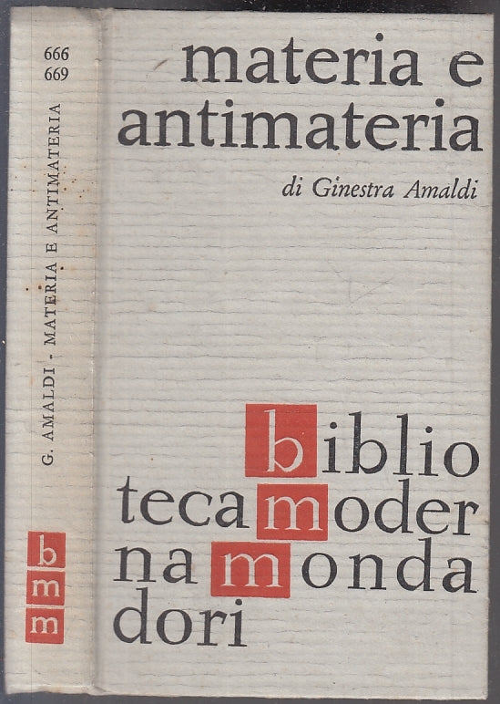 LZ- MATERIA E ANTIMATERIA - GINESTRA AMALDI - MONDADORI - BMM --- C - XFS112