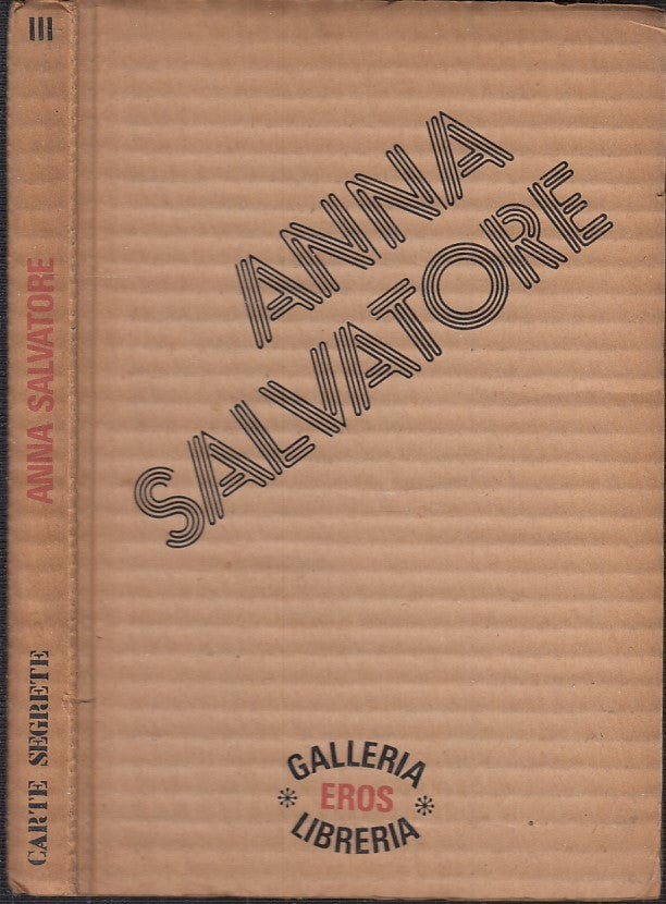 LT- ANNA SALVATORE CATALOGO -- CARTE SEGRETE- GALLERIA EROS-- 1973- C- XFS121