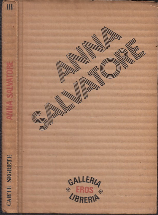 LT- ANNA SALVATORE CATALOGO -- CARTE SEGRETE- GALLERIA EROS-- 1973- C- XFS121