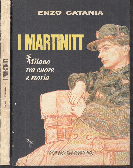 LS- I MARTINITT MILANO TRA CUORE E STORIA - ENZO CATANIA ---- 1988 - B - XFS121