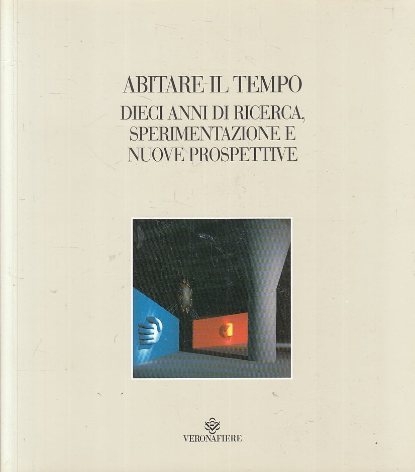 LT- ABITARE IL TEMPO RICERCA SPERIMENTAZIONE -- VERONAFIERE --- 1995 - B- YFS117