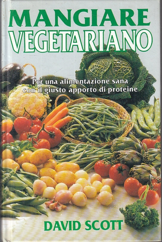 LK- MANGIARE VEGETARIANO ALIMENTAZIONE SANA - DAVID SCOTT - CDE--- 1991- C- KXS1