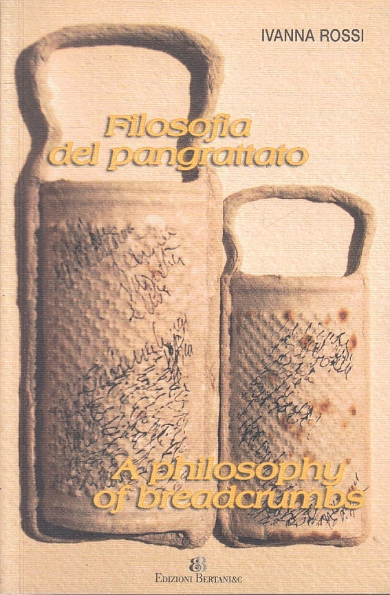 LK- FILOSOFIA DEL PANGRATTATO - IVANNA ROSSI - BERTANI --- 2007 - B - KXS1