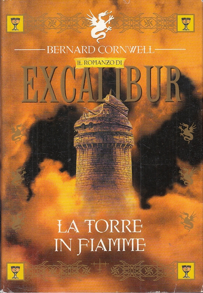 LN2- EXCALIBUR LA TORRE IN FIAMME - BERNARD CORNWELL - CLUB --- 1998 - CS - JXS5
