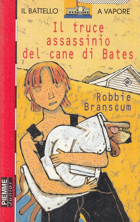 IL TRUCE ASSASSINIO DEL CANE DI BATES-- PIEMME- BATTELLO A VAPORE--- B-JXS6