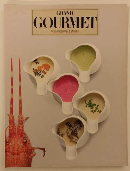 LK- GRAND GOURMET RIVISTA INTERNAZIONALE ALTA CUCINA 10 ESTATE 1985 - B - ZFS511