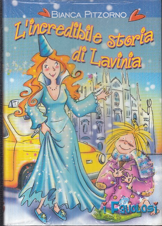 LB- L'INCREDIBILE STORIA DI LAVINIA- PITZORNO- SAN PAOLO- FAVOLOSI-- 1993- B-RGZ
