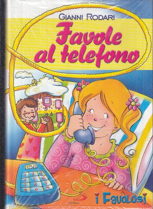 LB- FAVOLE AL TELEFONO - GIANNI RODARI - SAN PAOLO - I FAVOLOSI -- 1993 - B- RGZ