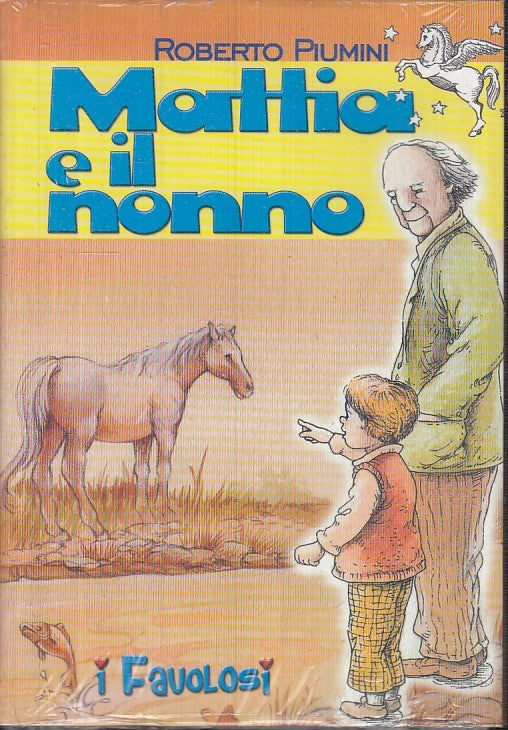 LB- MATTIA E IL NONNO - ROBERTO PIUMINI - SAN PAOLO - I FAVOLOSI -- 1993- B- RGZ