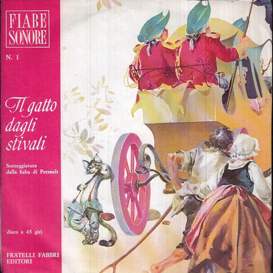 LB- DISCO 45 GIRI FIABE SONORE N.1 IL GATTO CON GLI STIVALI - FABBRI - RGZ
