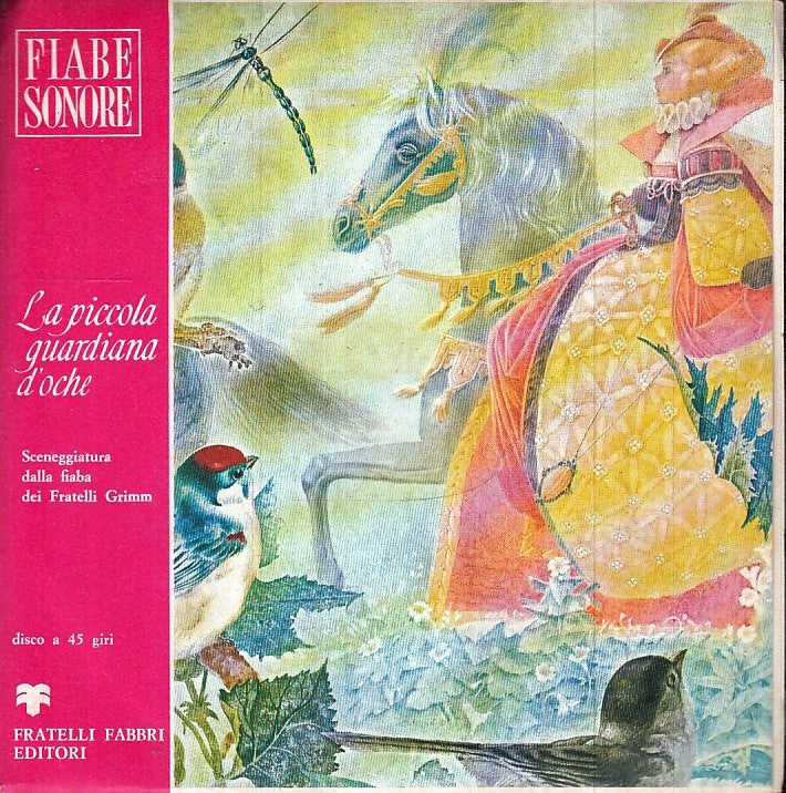LB- DISCO 45 GIRI FIABE SONORE LA PICCOLA GUARDIANA D'OCHE - FABBRI - RGZ