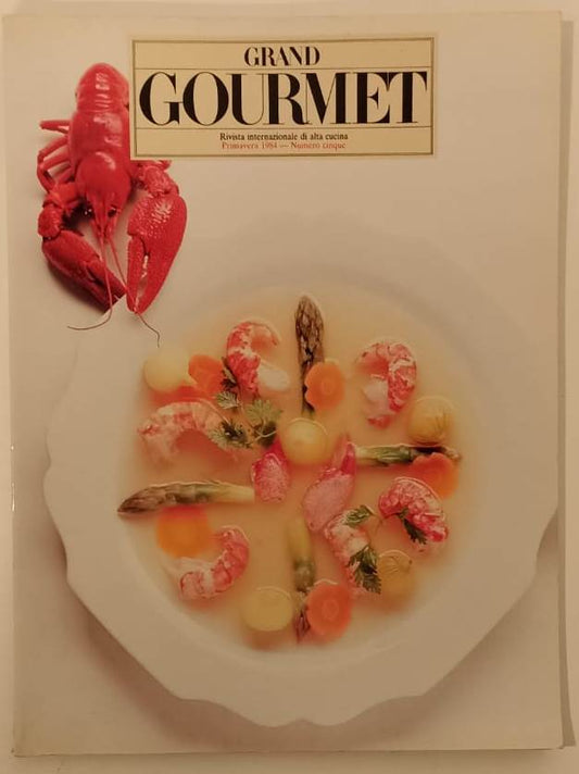 LK- GRAND GOURMET RIVISTA INTERNAZIONALE ALTA CUCINA 5 PRIMAVERA 1984- B- ZFS511