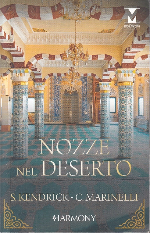 NOZZE NEL DESERTO - KENDRICK MARINELLI - HARMONY ---- B - JXS11