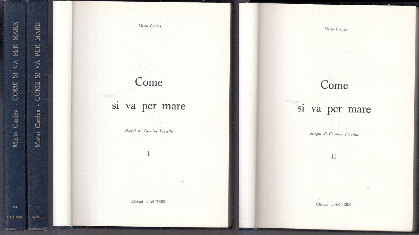 LZ- COME SI VA PER MARE 2 VOLUMI - MARIO CARDEA  - L'ARTIERE --- 1965- C- XFS143