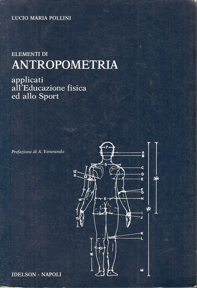 LZ- ELEMENTI DI ANTROPOMETRIA - LUCIO MARIA POLLINI - IDELSON--- 1984- B- XFS119