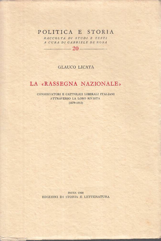 LS- LA "RASSEGNA NAZIONALE" - LICATA- ROMA- POLITICA E STORIA-- 1968 - C - YTS21