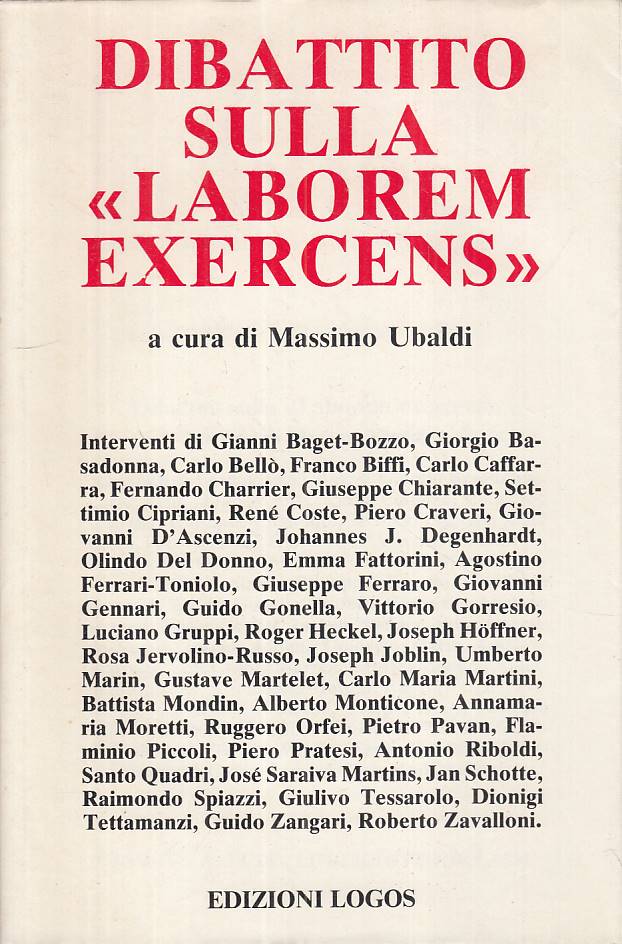 LS- DIBATTITO SULLA "LABOREM EXERCENS" - UBALDI - LOGOS --- 1981 - BS - YTS10