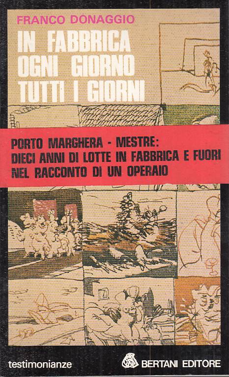 LS- IN FABBRICA OGNI GIORNO TUTTI I GIORNI- DONAGGIO- BERTANI--- 1977- B - YTS21
