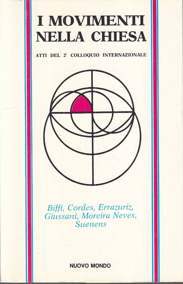 LS- I MOVIMENTI NELLA CHIESA -- NUOVO MONDO -- 1a ED. - 1987 - B - YTS15