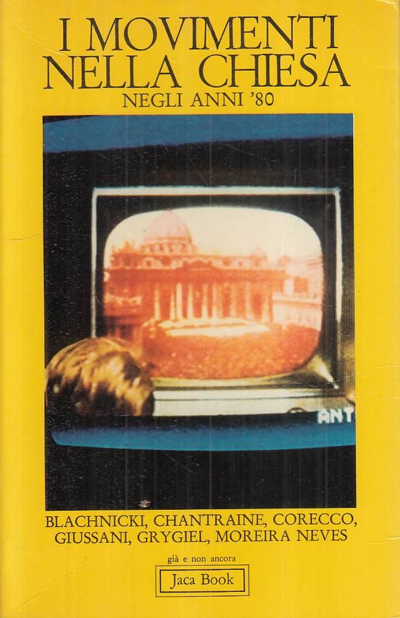 LS- I MOVIMENTI NELLA CHIESA NEGLI ANNI '80 -- JACA BOOK ---- B - YTS15