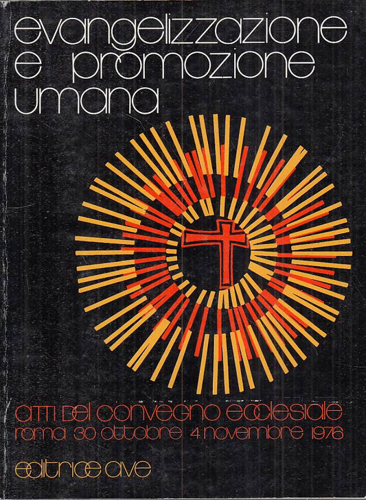 LS- EVANGELIZZAZIONE E PROMOZIONE UMANA -- AVE --- 1977 - B - YTS38