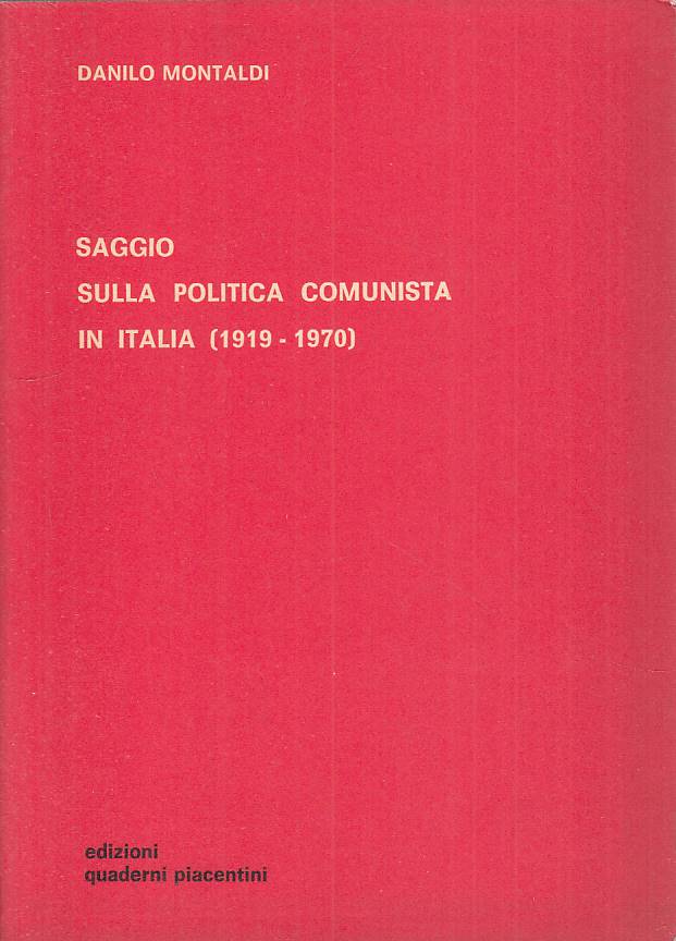 LS- SAGGIO POLITICA COMUNISTA ITALIA -- QUADERNI PIACENTINI--- 1976 - B - YTS432