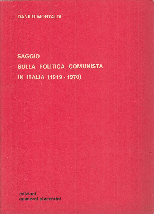 LS- SAGGIO POLITICA COMUNISTA ITALIA -- QUADERNI PIACENTINI--- 1976 - B - YTS432