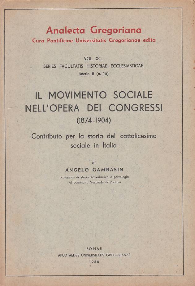 LS- IL MOVIMENTO SOCIALE NELL'OPERA DEI CONGRESSI -- ROMA --- 1958 - B - YTS96