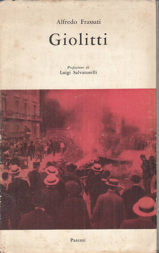 LS- GIOLITTI - FRASSATI - PARENTI - SAGGI CULTURA MODERNA -- 1959 - BS - YTS96