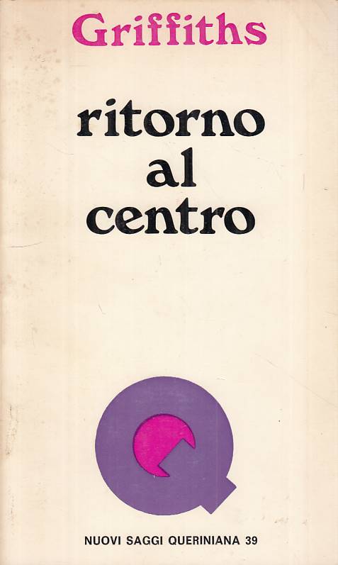 LS- RITORNO AL CENTRO - GRIFFITH - QUERINIANA - NUOVI SAGGI -- 1979 - B - YFS595