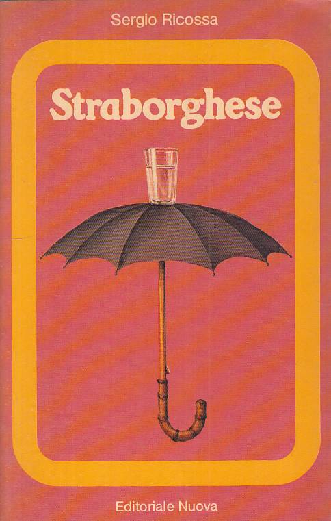LN- STRABORGHESE - SERGIO RICOSSA - EDITORIALE NUOVA --- 1980 - B - YFS597