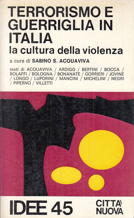 LS- TERRORISMO E GUERRIGLIA IN ITALIA VIOLENZA-- CITTA' NUOVA--- 1979- B- YFS584