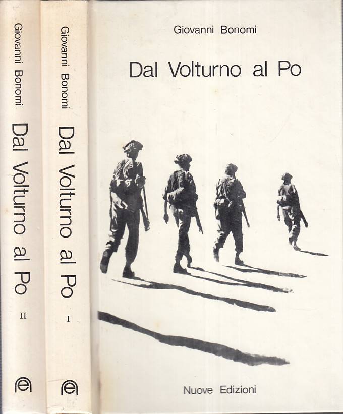 LS- DAL VOLTURNO AL PO 2 VOLL. - BONOMI - NUOVE EDIZIONI --- 1974 - C - YFS494