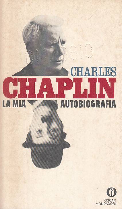 LN- LA MIA AUTOBIOGRAFIA- CHARLES CHAPLIN- MONDADORI-- 1a ED.- 1977 - B - YFS581
