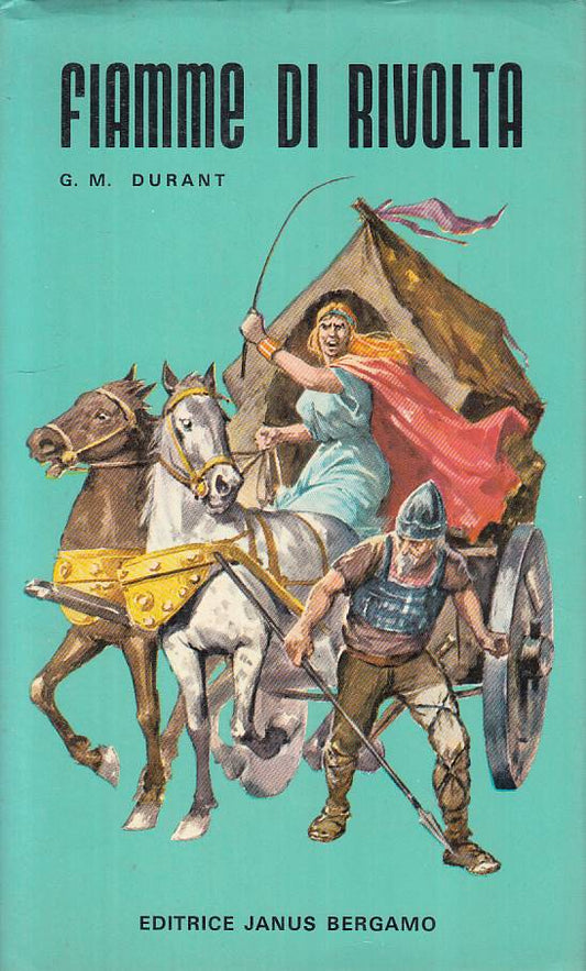 LN- FIAMME DI RIVOLTA - DURANT - JANUS -- 1a ED. - 1967 - CS - YFS494