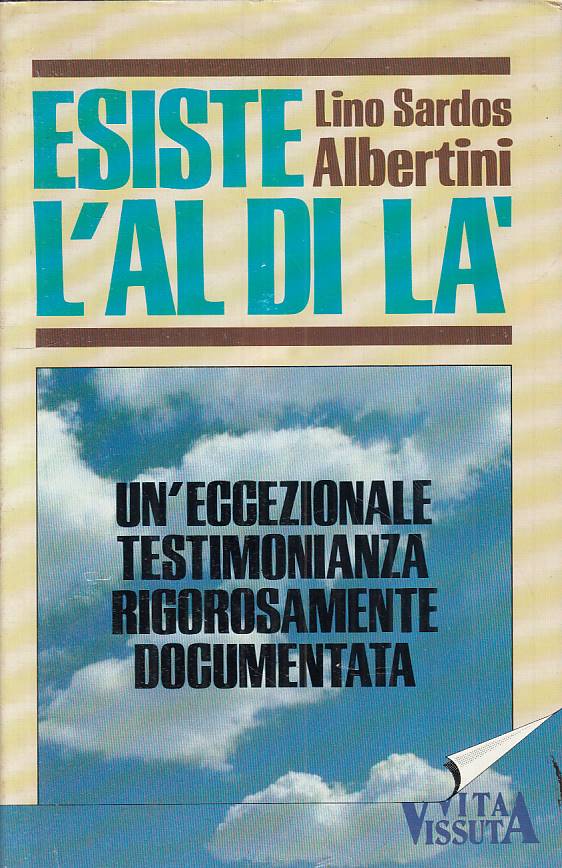 LS- ESISTE L'AL DI LA' - ALBERTINI - EUROCLUB - VITA VISSUTA --- CS - YFS570