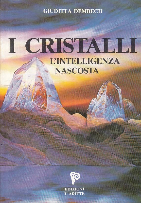 LS- I CRISTALLI INTELLIGENZA NASCOSTA - DEMBECH - L'ARIETE --- 1991 - B - YFS381