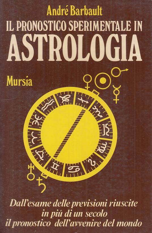 LS- PRONOSTICO SPERIMENTALE ASTROLOGIA - BARBAULT - MURSIA --- 1979 - B - YFS381