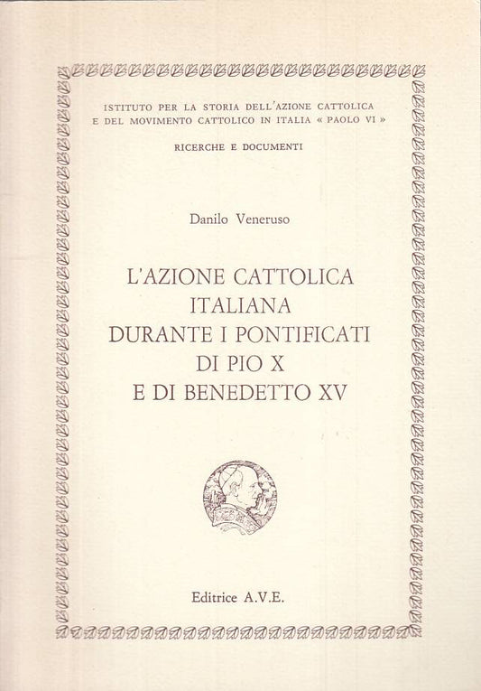 LS- AZIONE CATTOLICA PONTIFICATI PIO X BENEDETTO XV -- AVE --- 1984 - B - YTS390