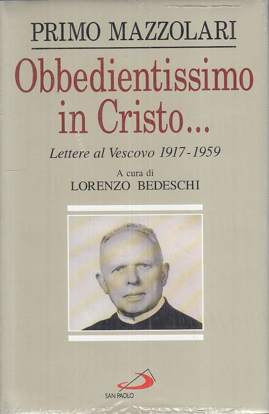 LS- OBBEDIENTISSIMO IN CRISTO SIGILLATO - MAZZOLARI - SAN PAOLO ---- CS - YTS429