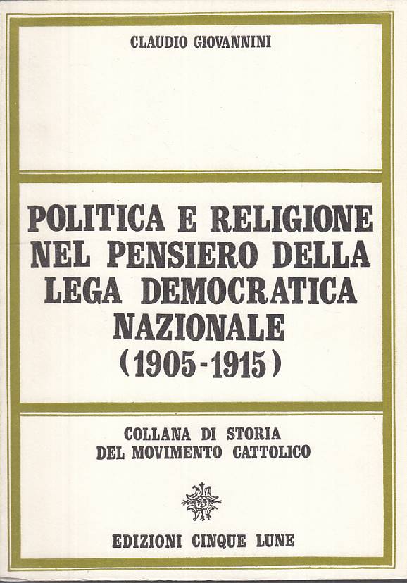 LS- POLITICA RELIGIONE PENSIERO LEGA DEMOCRATICA-- CINQUE LUNE--- 1968- B-YTS179