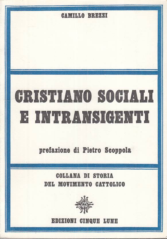 LS- CRISTIANO SOCIALI E INTRASIGENTI - BREZZI - CINQUE LUNE--- 1971 - B - YTS179